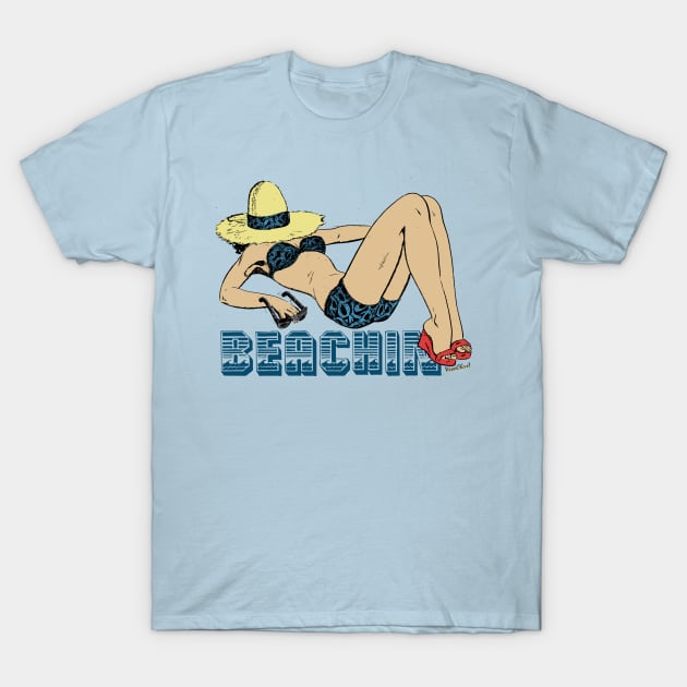 Beachin’ Another Bewdy of a Day! T-Shirt by vivachas